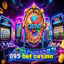 095 bet casino